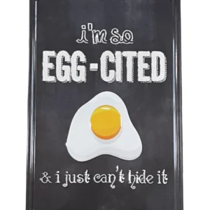 Egg-Cited fém tábla
