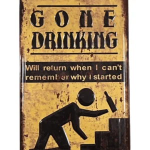 Gone Drinking fém tábla