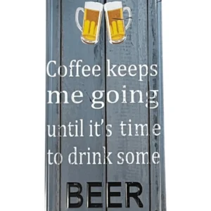 Coffee keeps me going fém tábla